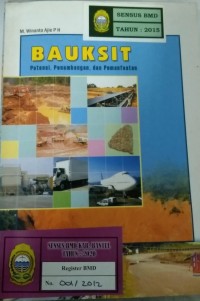 Image of Bauksit potensi, penambangan, dan pemanfaatan