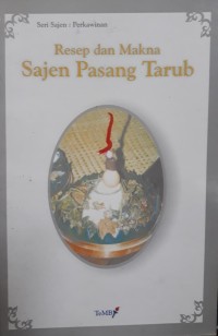 Image of Resep dan makna sajen pasang tarub