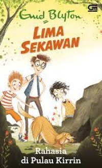 Image of Lima Sekawan: Rahasia di pulau kirrin