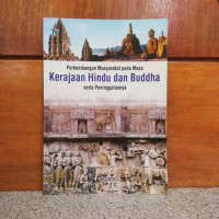 Image of Perkembangan Masyarakat pada Masa Kerajaan Hindu dan Buddha serta Peninggalannya