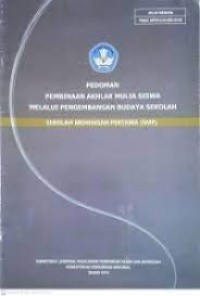 Image of Pedoman Pembinaan Akhlak Mulia Siswa Melalui Pengembangan Budaya Sekolah