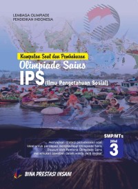 Image of Kumpulan Soal dan Pembahasan Olimpiade Sains IPS  SMP/MTs JILID 3
