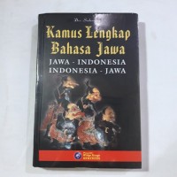 Image of Kamus Lengkap Bahasa Jawa: Jawa-Indonesia, Indonesia-Jawa
